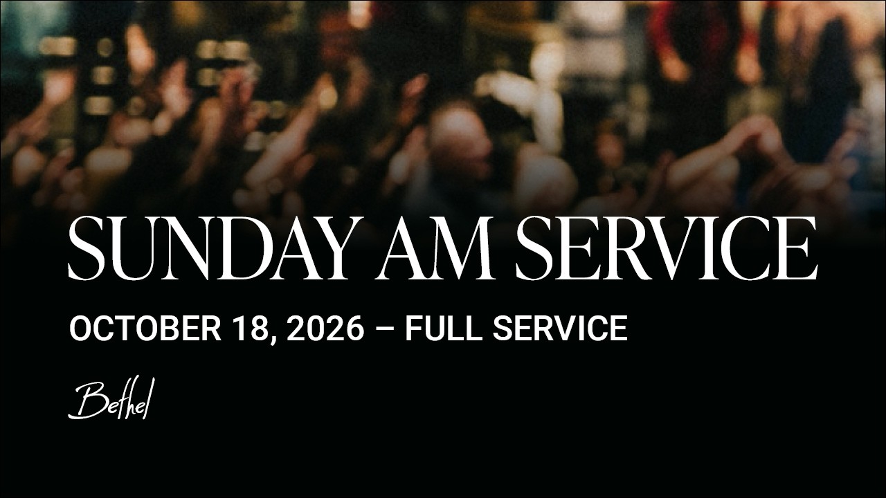 Bethel Church Service | Bill Johnson Sermon | Worship with Brian Johnson, Leah Valenzuela