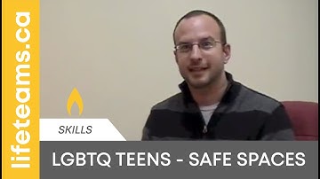 LGBTQ Teens - Safe Spaces