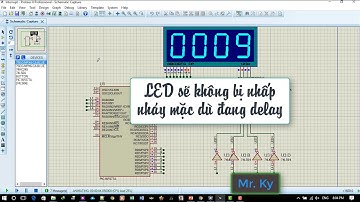 [EMA] - Hướng dẫn lập trình LED 7 đoạn không bị nhấp nháy