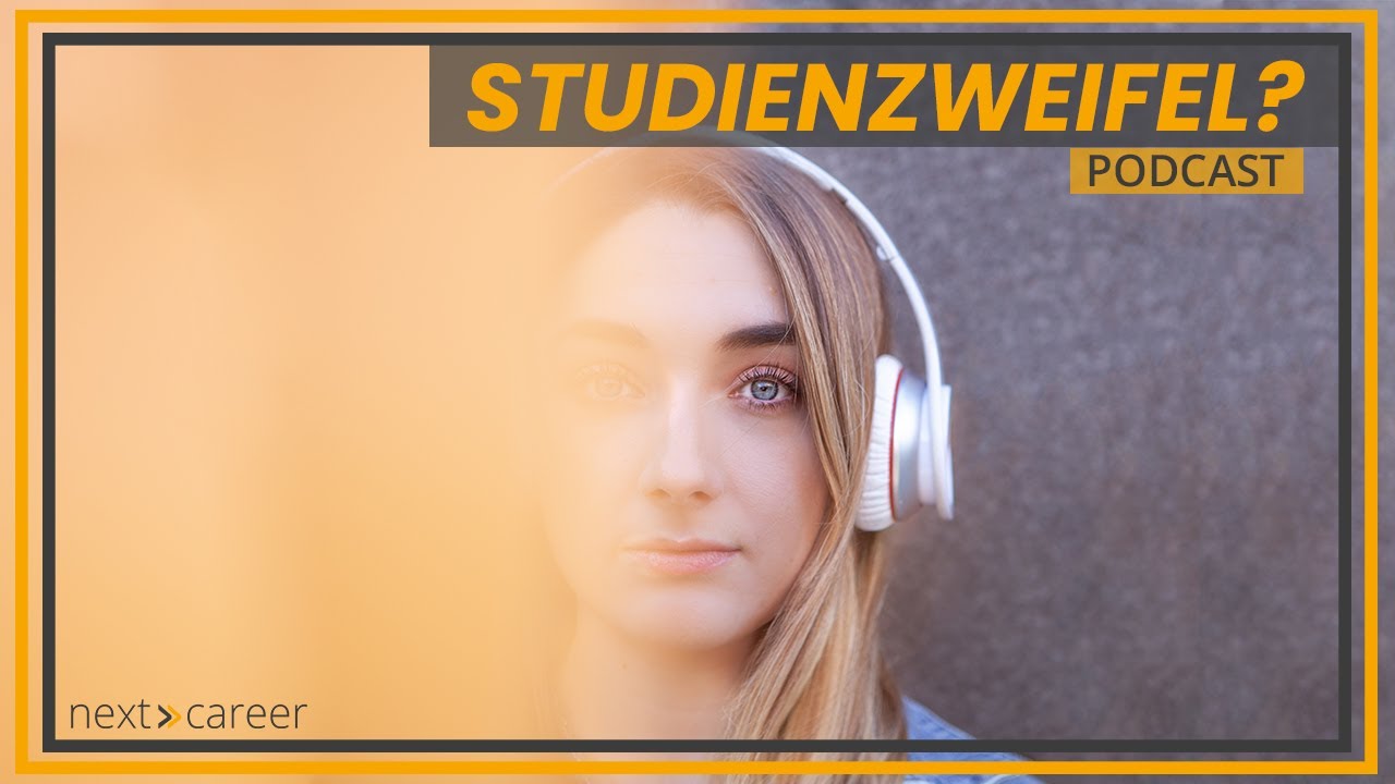 Studienzweifel? – Der Podcast: Was erwartet dich in einer Studienberatung? • Next Career