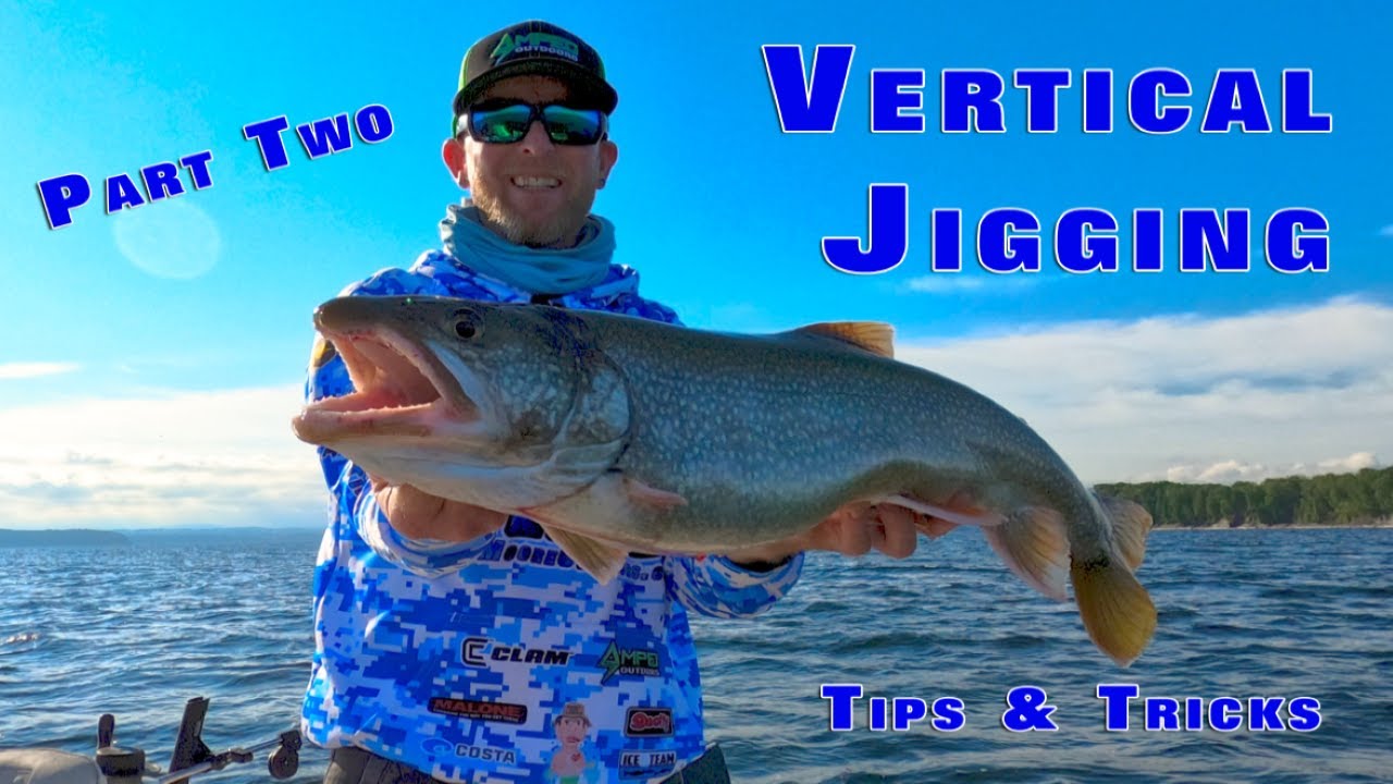 Vertical Jigging For Lake Trout – The WEIRS TIMES