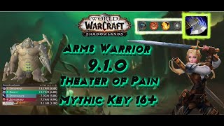 Arms Warrior! 9.1.0 Theater of Pain M 16+