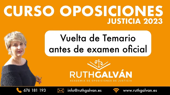 Curso Oposiciones Justicia 2023: vuelta de temario antes de examen oficial