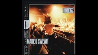 Knock 2 - Make U SWEAT! (slowed)