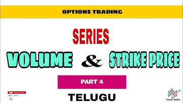 OPTIONS TRADING IN TELUGU | SERIES PART-4 | VOLUME &  STRIKE PRICE | STOCK MARKET | AD TRADE MINDS🤖
