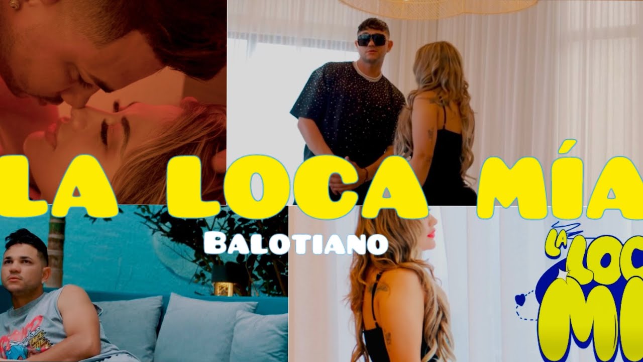 Balotiano - La Loca Mia