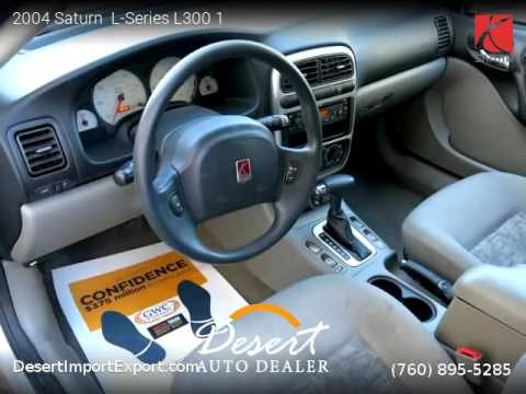 2004 Saturn L-Series L300 1 - Desert Auto Dealer - YouTube