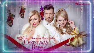 Dj Layla Ft. Sianna & Radu Sirbu - Christmas Babe