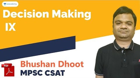 Decision Making  IX | CSAT | MPSC 2020 | Bhushan Dhoot