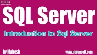 Sql Server tutorial | Sql Server |  Introduction to Sql Server by Mahesh