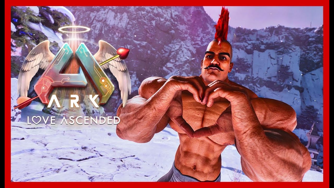 Ark Love Ascended Event Is Here!