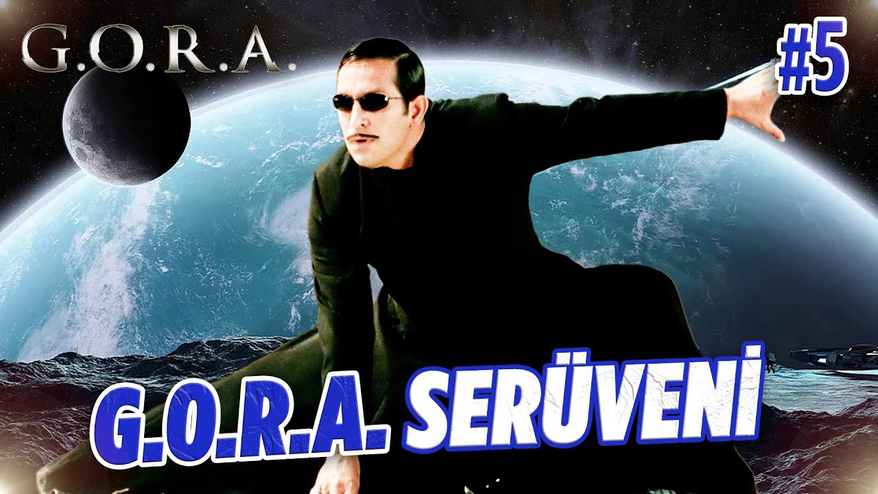 Arif'in G.O.R.A. Serüveni #5 | G.O.R.A. - YouTube