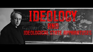 Theorizing With Althusser: A Guide To Understanding Ideology And Ideological State Apparatuses