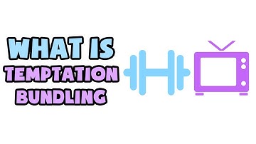 What is Temptation Bundling | Explained in 2 min