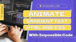 Animate Gradient Text Effects in HTML & CSS (Easy Tutorial)