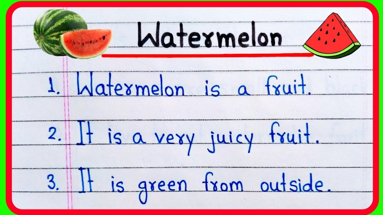 watermelon essay in english for class 1