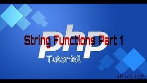 Anfänger PHP Tutorial-34 die String-Funktionen Teil 1
