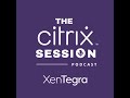 The Citrix Session - Application and Desktop launch process for internal network