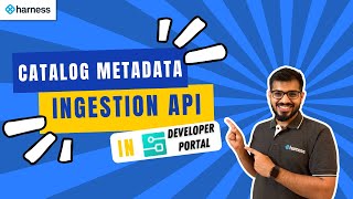 Catalog Metadata Ingestion API in Harness IDP