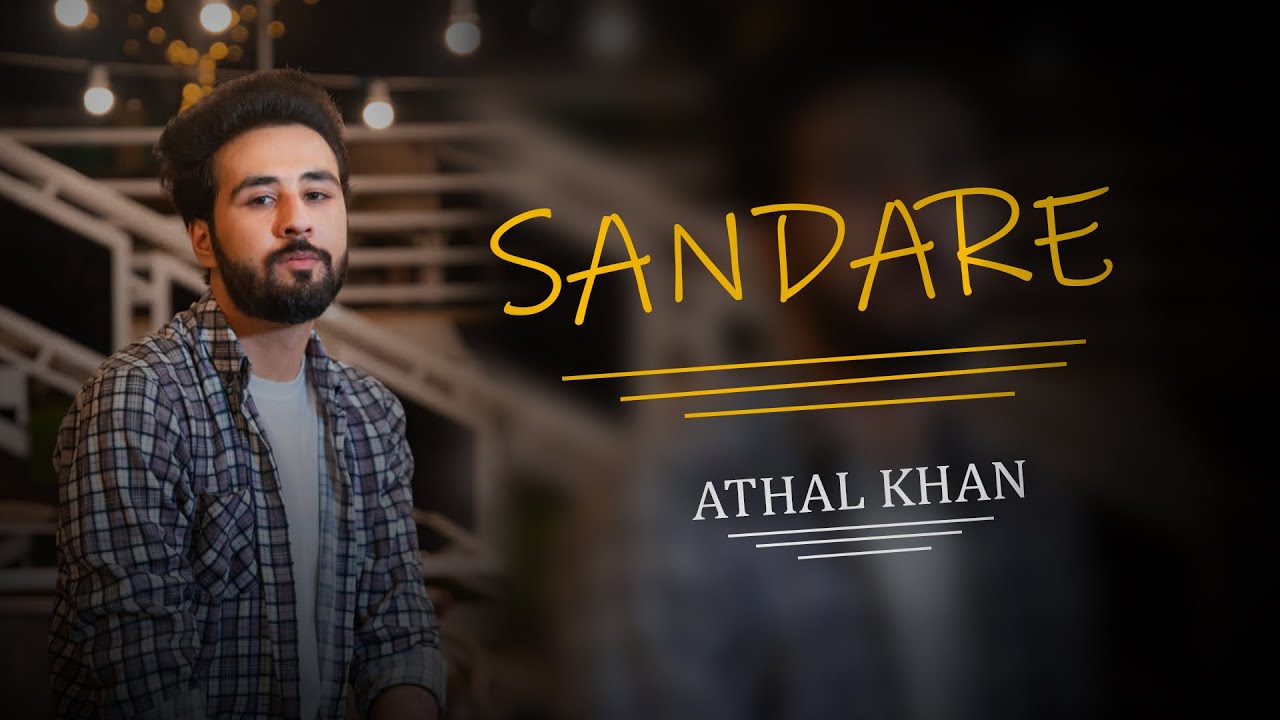 Watch SANDARE by Athal Khan on YouTube Watch SANDARE by Athal Khan on YouTube