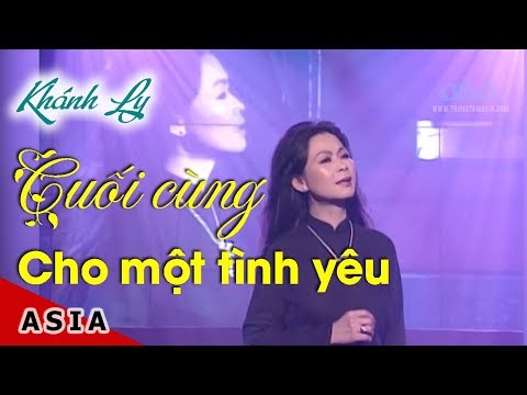 Video Cuối Cùng Cho Một Tình Yêu |Thơ: Trịnh Cung, Nhạc:... - youtube