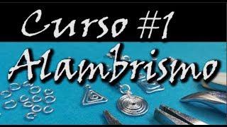 CURSO DE ALAMBRISMO PASO A PASO #1. Uso herramientas y técnicas para empezar, tutorial de bisutería.