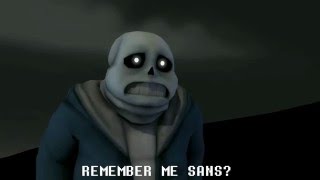 [SFM Undertale] REMEMBER ME SANS?