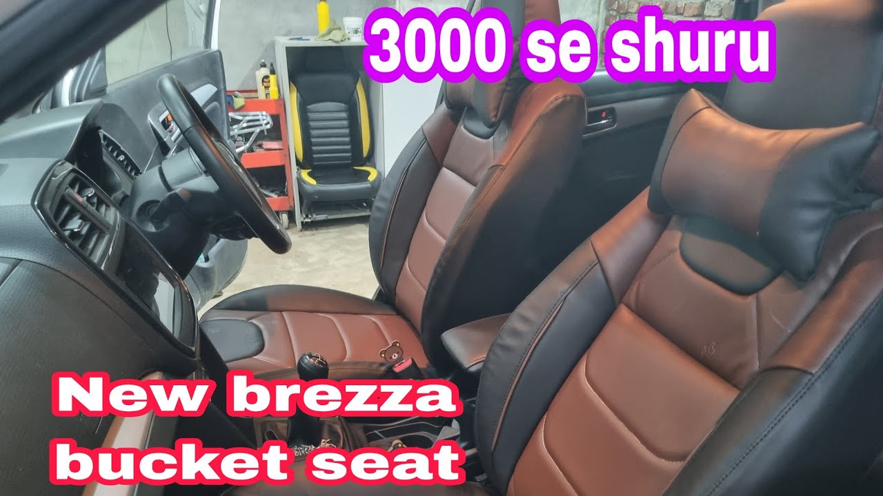 New brezza bucket seat cover fitting home delivery all over India Mayur