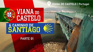 Viana do Castelo, como nunca vimos antes em lugar algum! - Parte 1