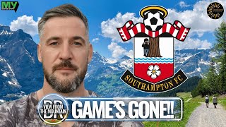 🎙️⛰️ VIEW FROM THE MOUNTAIN | SOUTHAMPTON OUT! BORO IN! THE GAME’S OFFICIALLY GONE! ⛰️🎙️