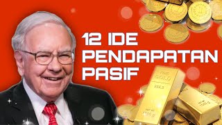 12 Ide Pendapatan Pasif untuk Bebas Finansial