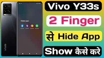 How To 2 Finger Hide show On Vivo Y33s ।। Vivo Y33s App Hide Setting.