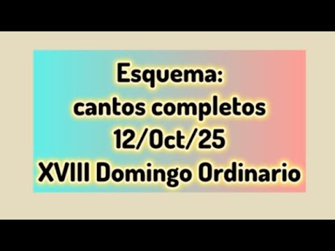 Esquema 28• Domingo Ordinario día 12 de Octubre de 2025 - YouTube
