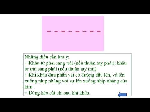 Lớp 4 - Tuần 7 - Kĩ thuật - Bài: Khâu ghép hai mép vải bằng mũi khâu thường (tiết 2)