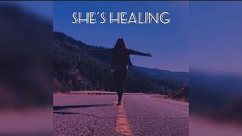 Shes Healing - Becca Vigil