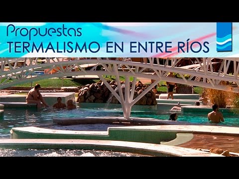 Propuestas 16 2015 - Termalismo en Entre Ríos