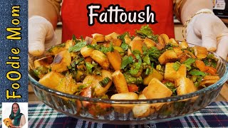 ASMR Fattoush Salad Recipe | How To Make Fatteh | Labanese Salad Fattoush | FoOdie Mom