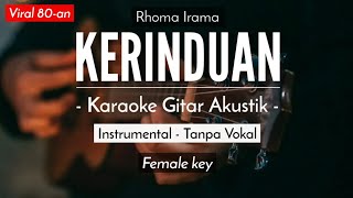 Kerinduan (Karaoke Akustik) - Rhoma Irama (Mario G Klau & Milen Karaoke Version)