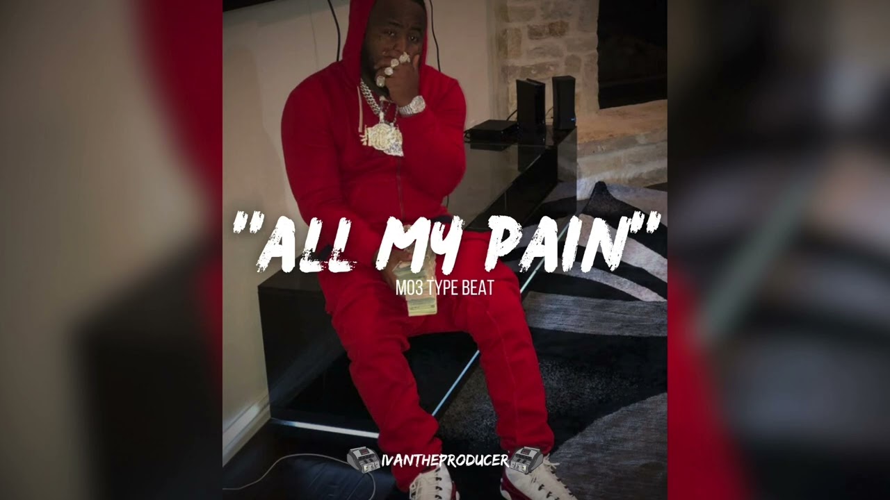 [FREE] Mo3 Type Beat “All My Pain”