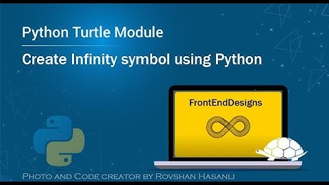 Create Infinity symbol using #Python  |  Python Turtle ilə sonsuzluq işarəsi