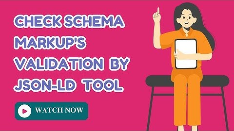 How to Check Schema Markup