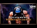 Best Gym Hip Hop Workout Music Mix 2017 – Svet Fit Music