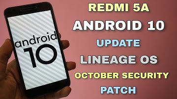 REDMI 5A ANDROID 10 UPDATE | Lineage Os 17.0 First Build | Awesome Performance