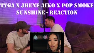 First Time Hearing: Tyga x Jhené Aiko x Pop Smoke - Sunshine -- Reaction -- What is this sample?!