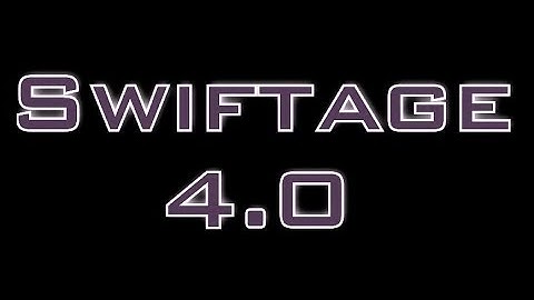 Swiftage 4.0