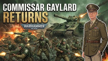 Commissar Gaylard RETURNS - Grizzled Company