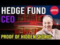 HEDGE FUND CEO EXPOSES HIDDEN SHORTS!! 🔥 - AMC Stock Short Squeeze Update