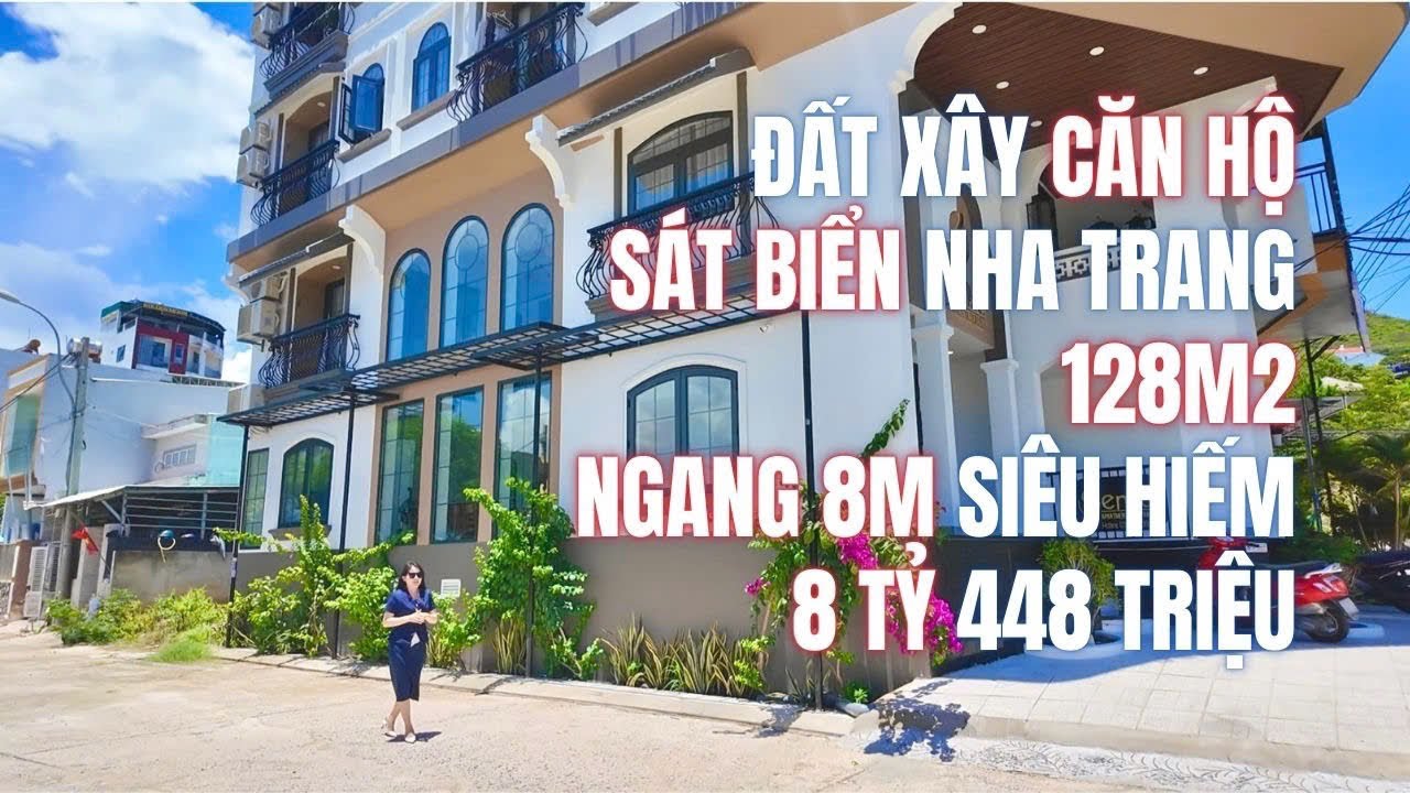 Đất Xây Căn Hộ Sát Biển Nha Trang 128m2 Ngang 8m Giá 8TỶ 448Triệu CÓ XỨNG ĐÁNG Sỡ Hữu Hay KHÔNG?