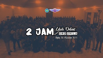 2 Jam Lebih Dekat dengan URO Unila - 2019