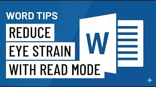 Word: Reduce Eye Strain with Read Mode